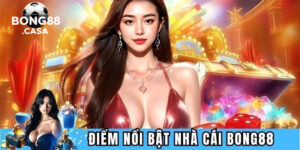 Bong88 Là Gì? Trải Nghiệm Sân Chơi Cá Cược Game Đỉnh Cao