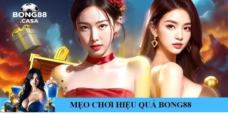 Mẹo Chơi Hiệu Quả Trên Di động Bong88