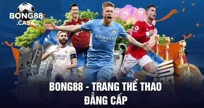 Giới thiệu ngắn gọn về BONG88