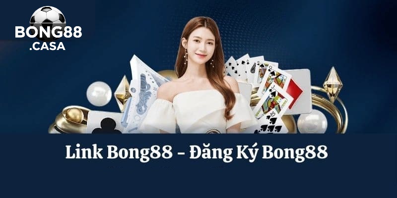 Hướng dẫn đăng ký BONG88